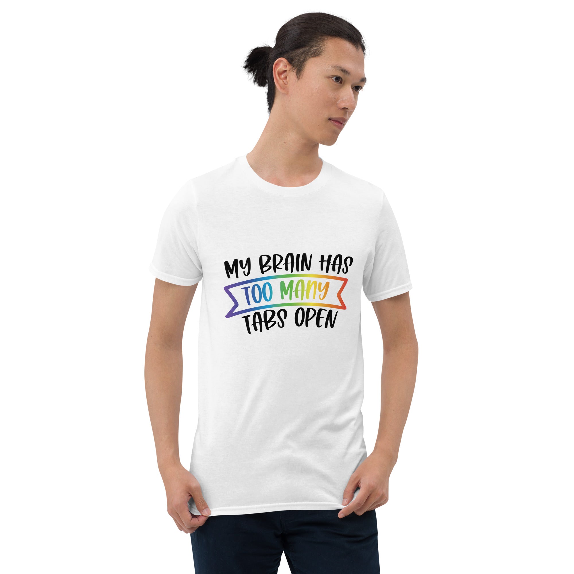 Short Sleeve Unisex T Shirt ADHD Too Many Tabs Open
