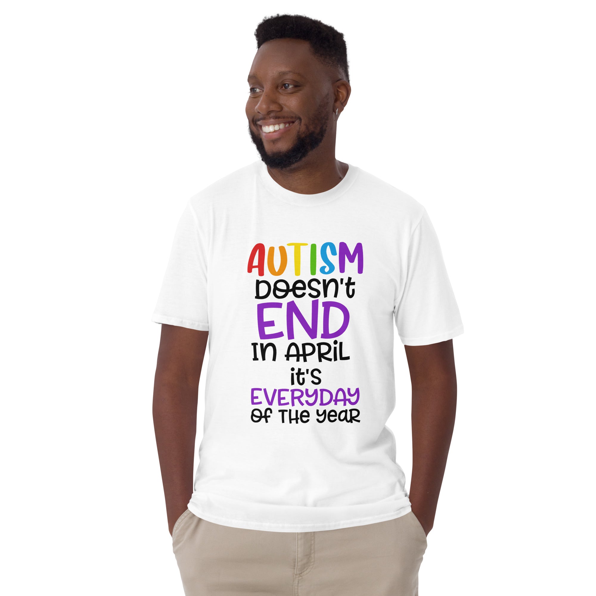 Short Sleeve Unisex T Shirt Autism doesn't end in april