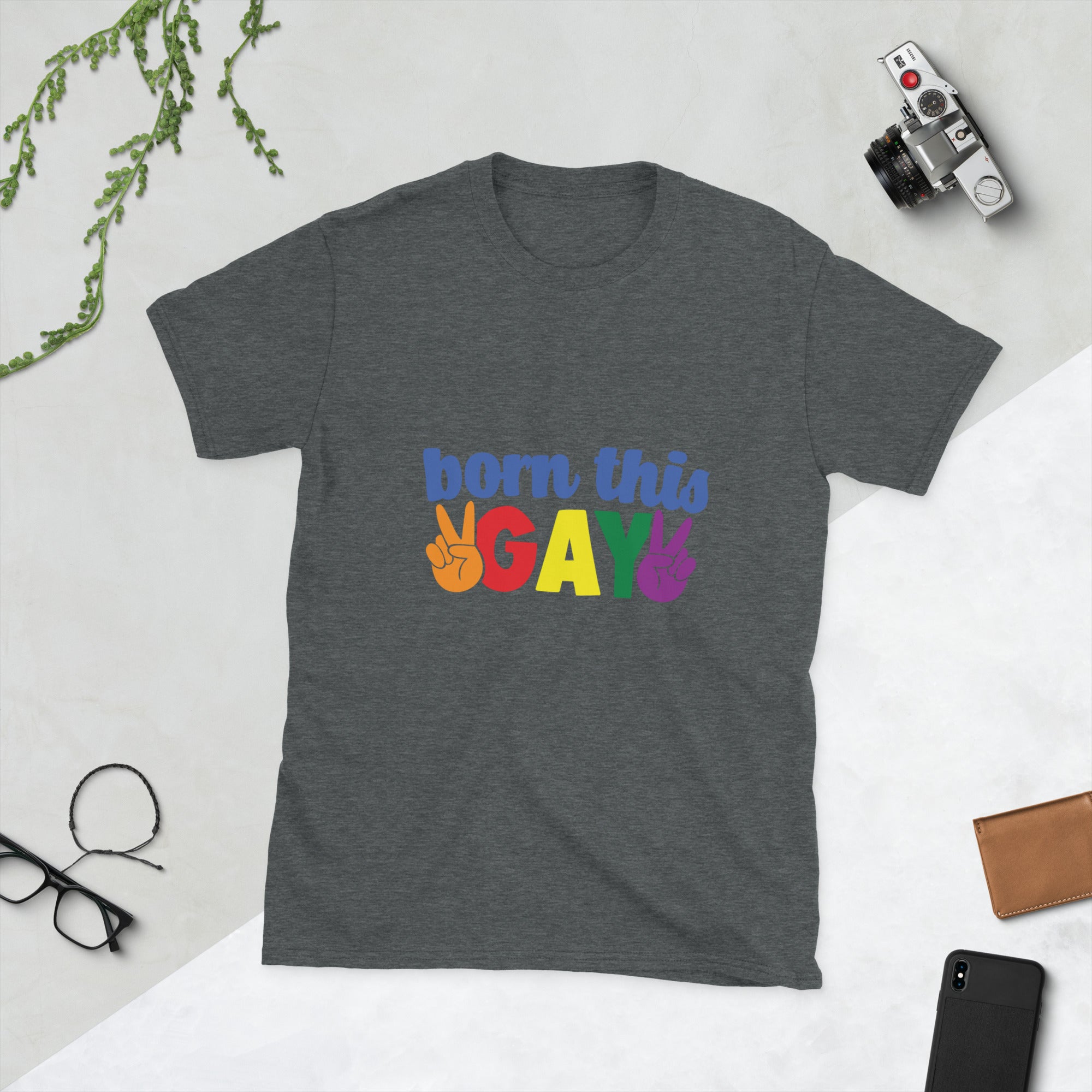 Short Sleeve Unisex T Shirt Born this gay