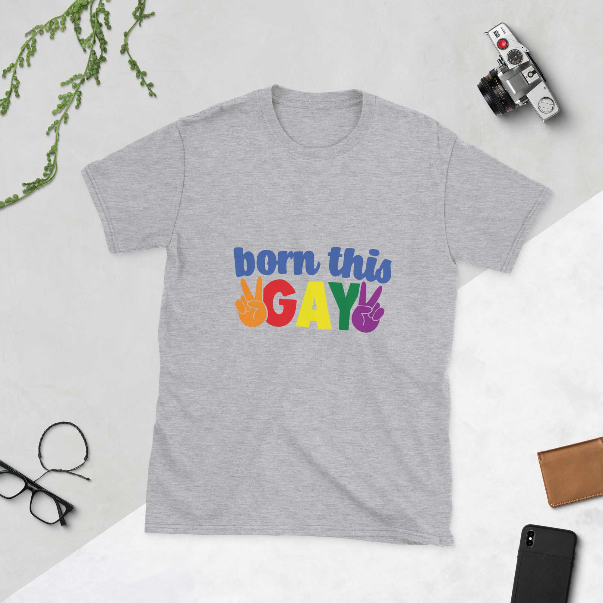 Short Sleeve Unisex T Shirt Born this gay
