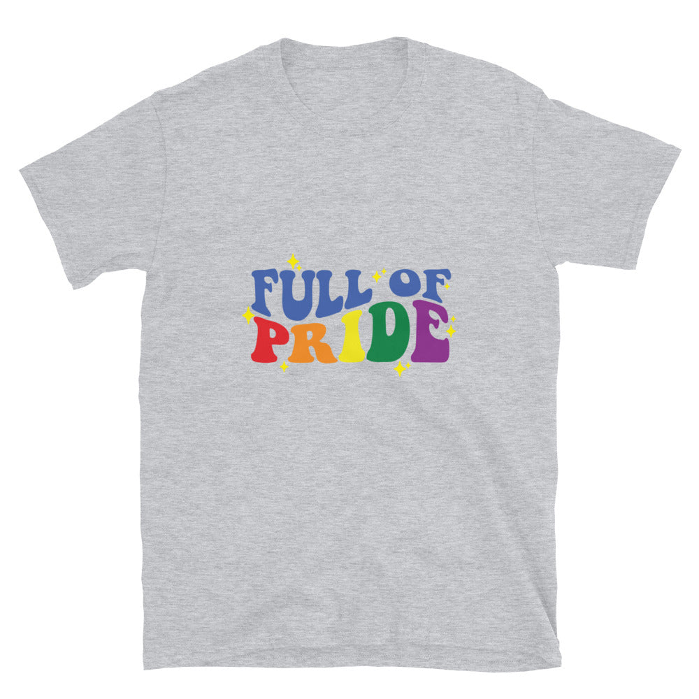 Short Sleeve Unisex T Shirt Full of pride