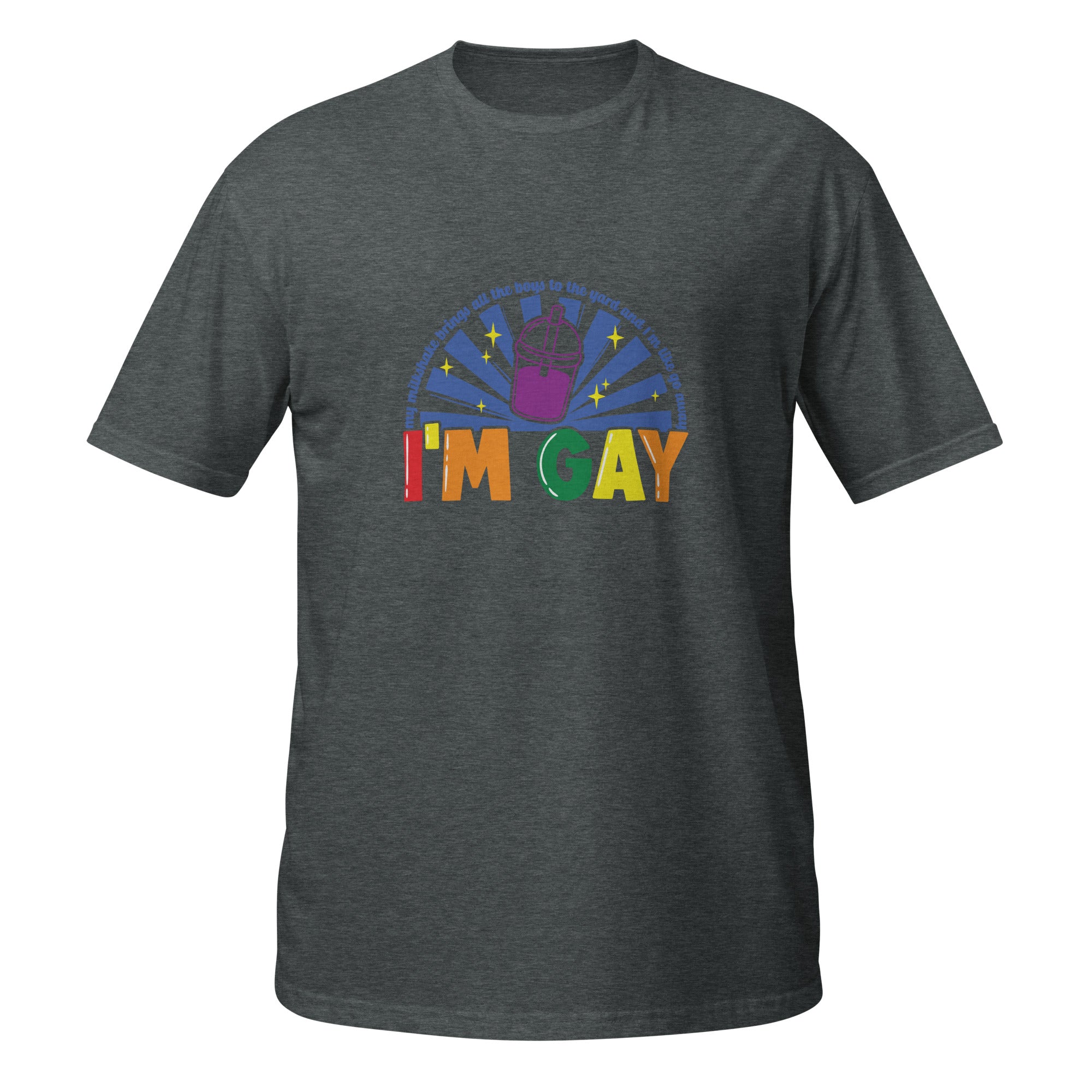 Short Sleeve Unisex T Shirt I'm Gay