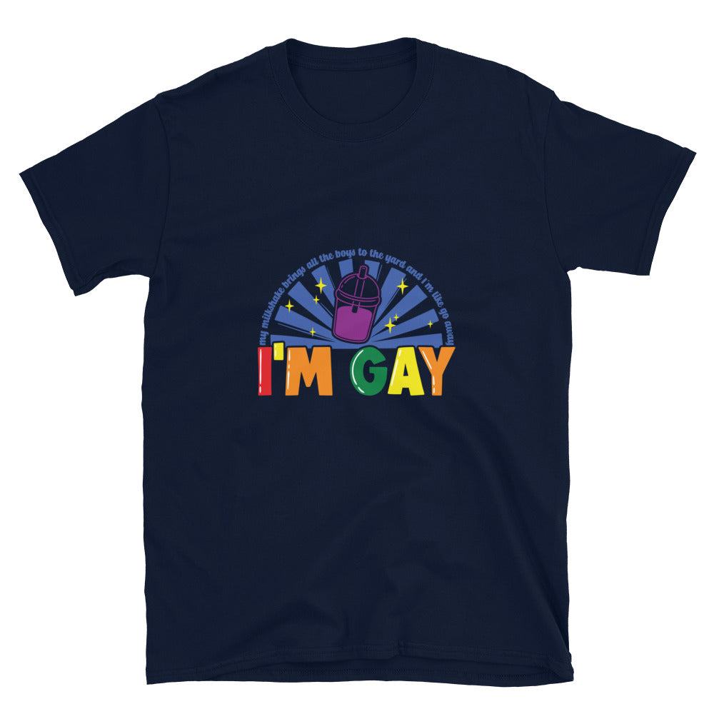 Short Sleeve Unisex T Shirt I'm Gay
