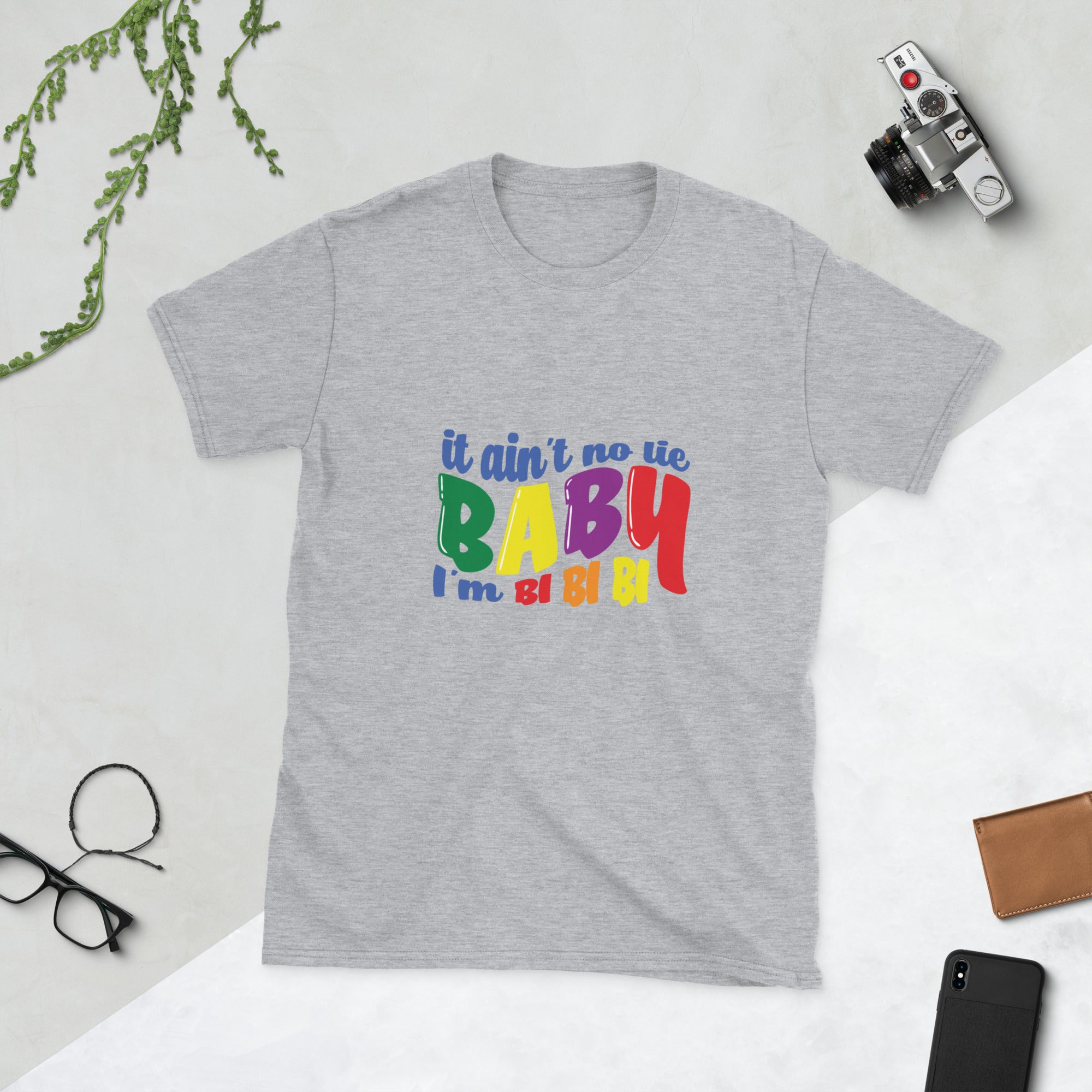 Short Sleeve Unisex T Shirt It ain't no lie baby I'm BI BI BI