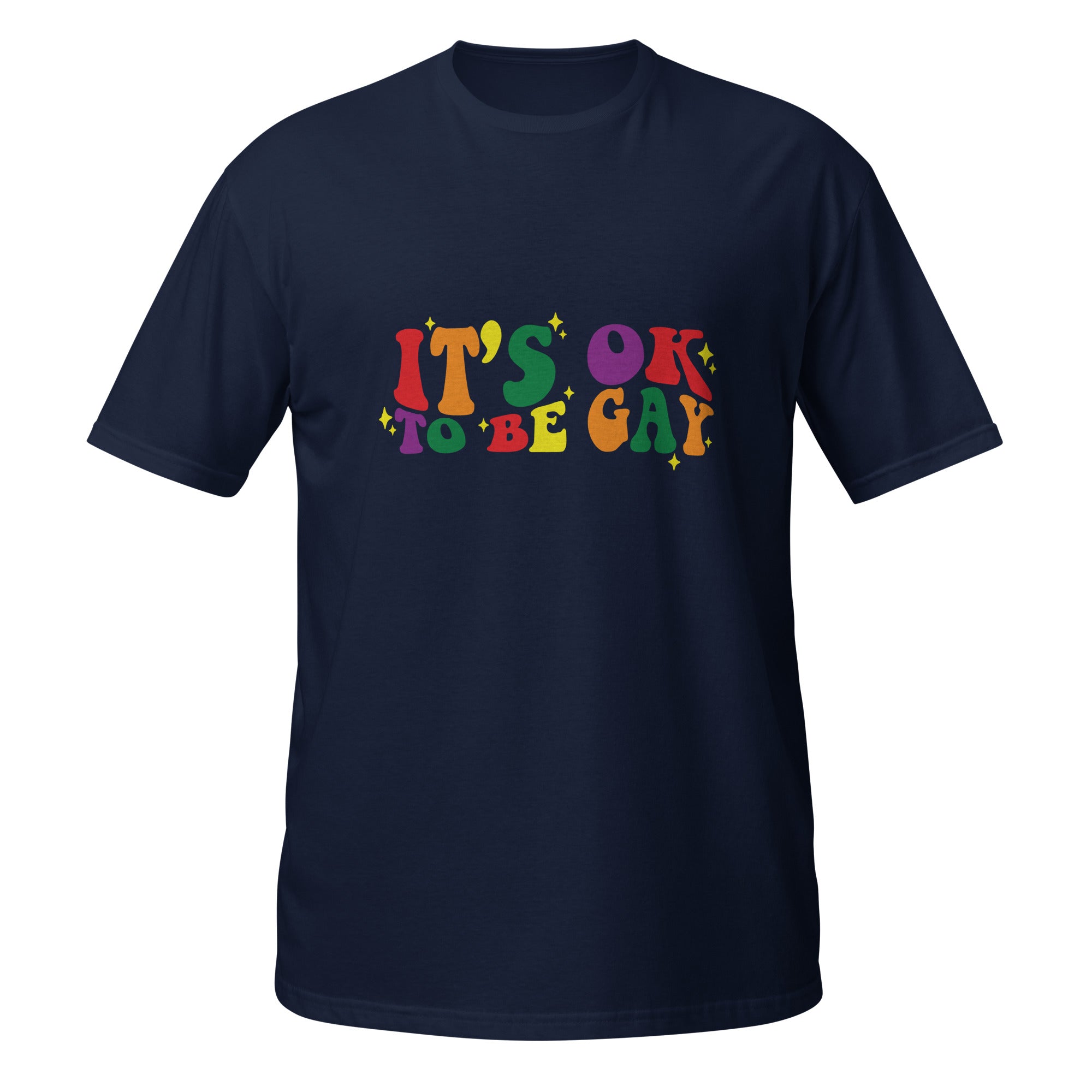 Short Sleeve Unisex T Shirt It's ok to be gay