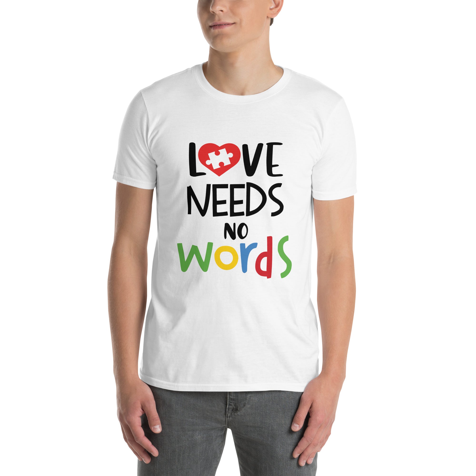 Short Sleeve Unisex T Shirt Love needs no words