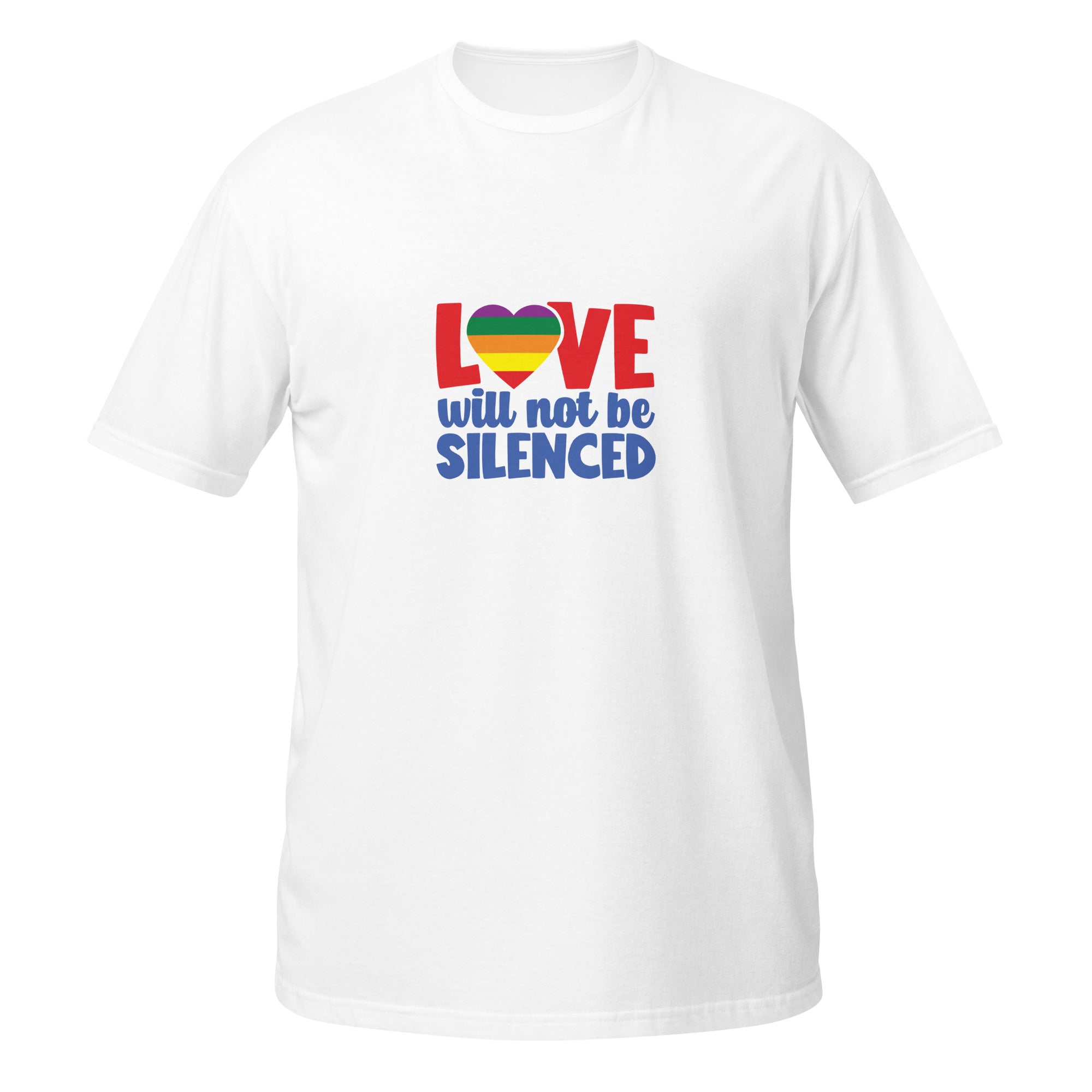 Short Sleeve Unisex T Shirt Love will not be silenced