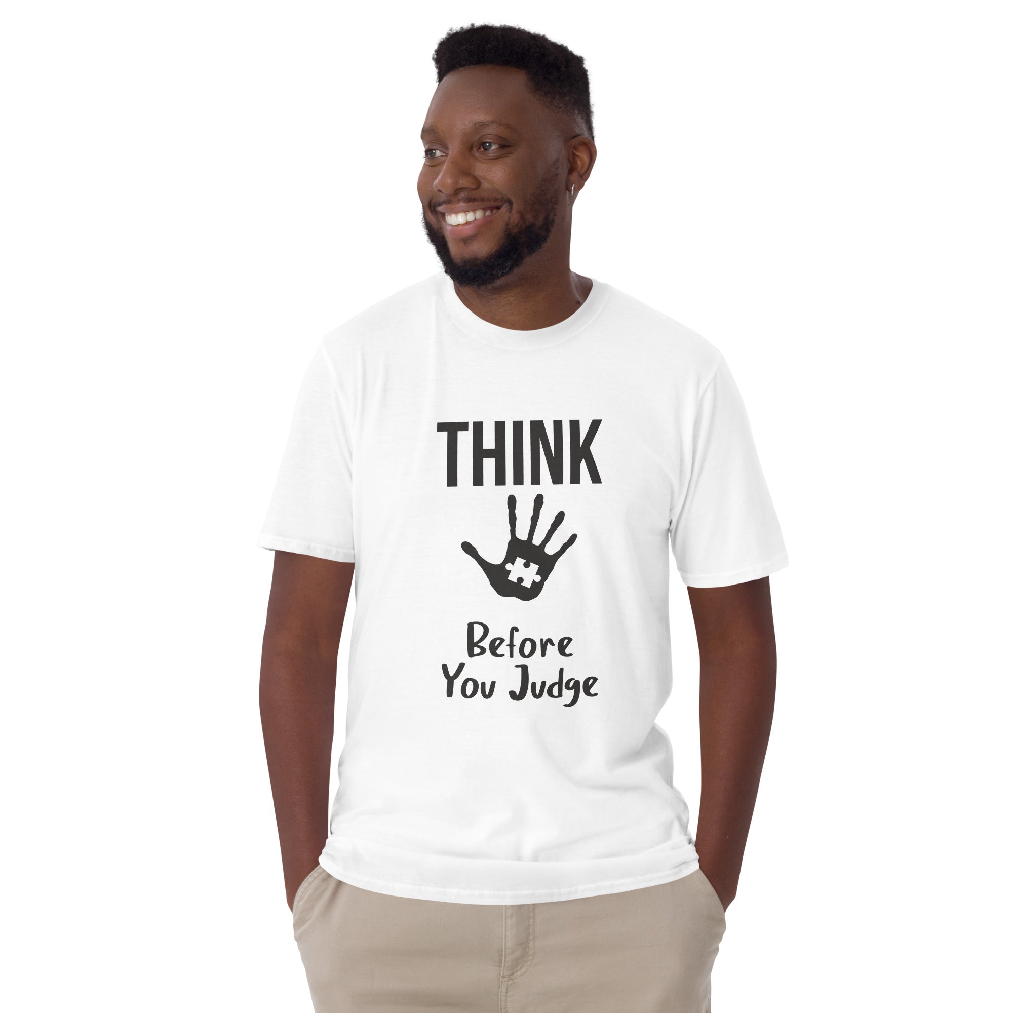 Short Sleeve Unisex T Shirt Think before you judge