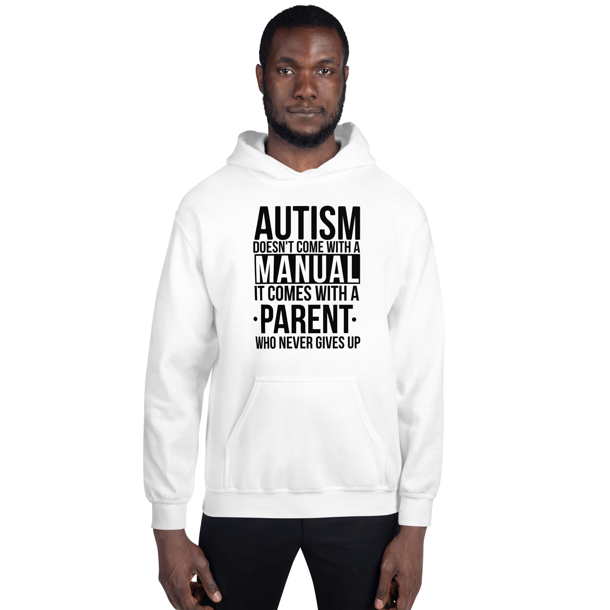Unisex Hoodie Autism doesn't Come with a manual
