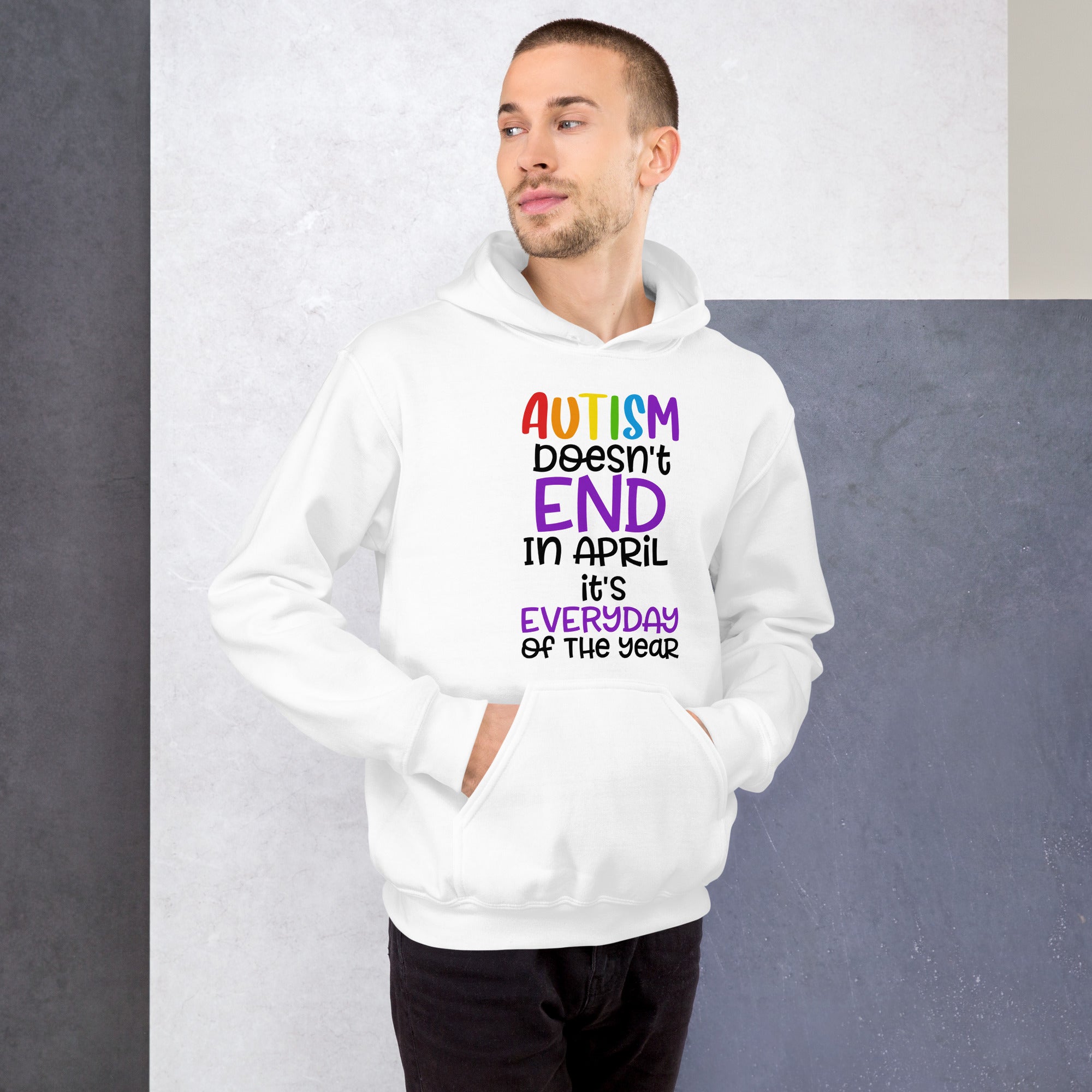 Unisex Hoodie Autism doesn't end in april