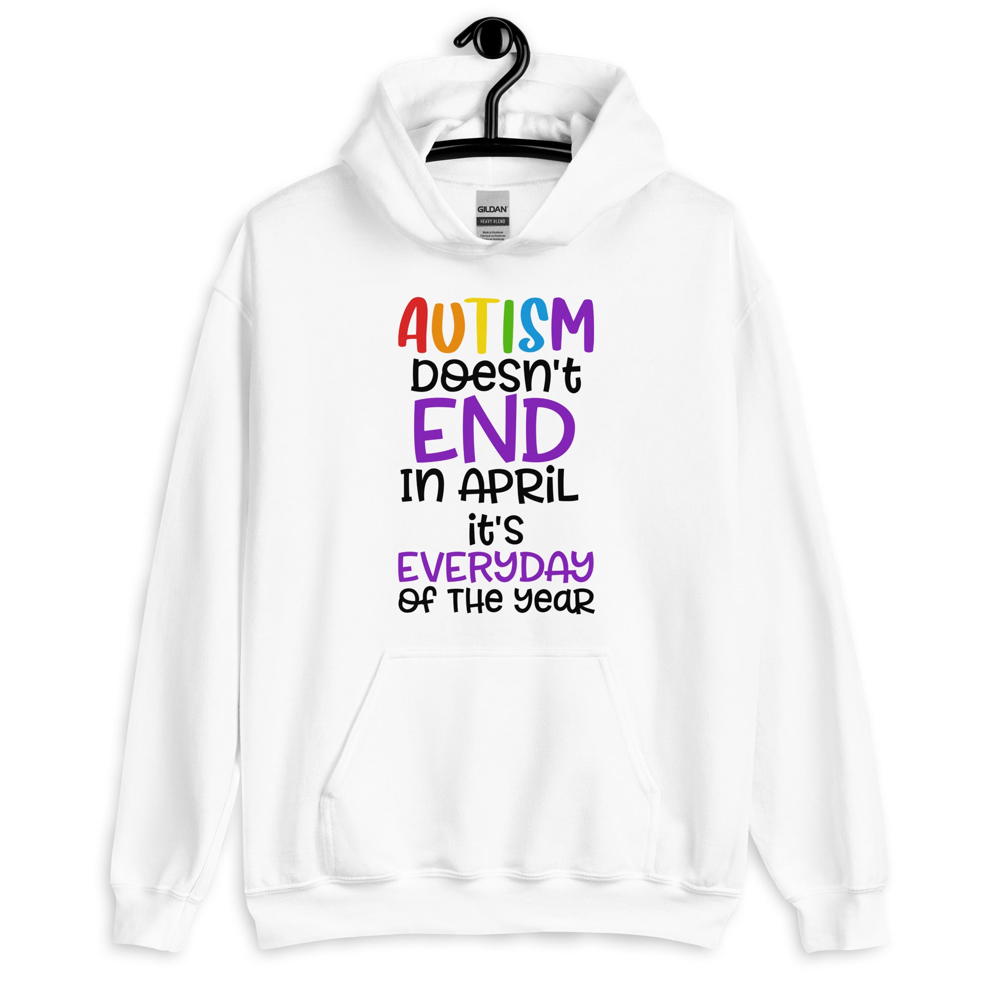 Unisex Hoodie Autism doesn't end in april
