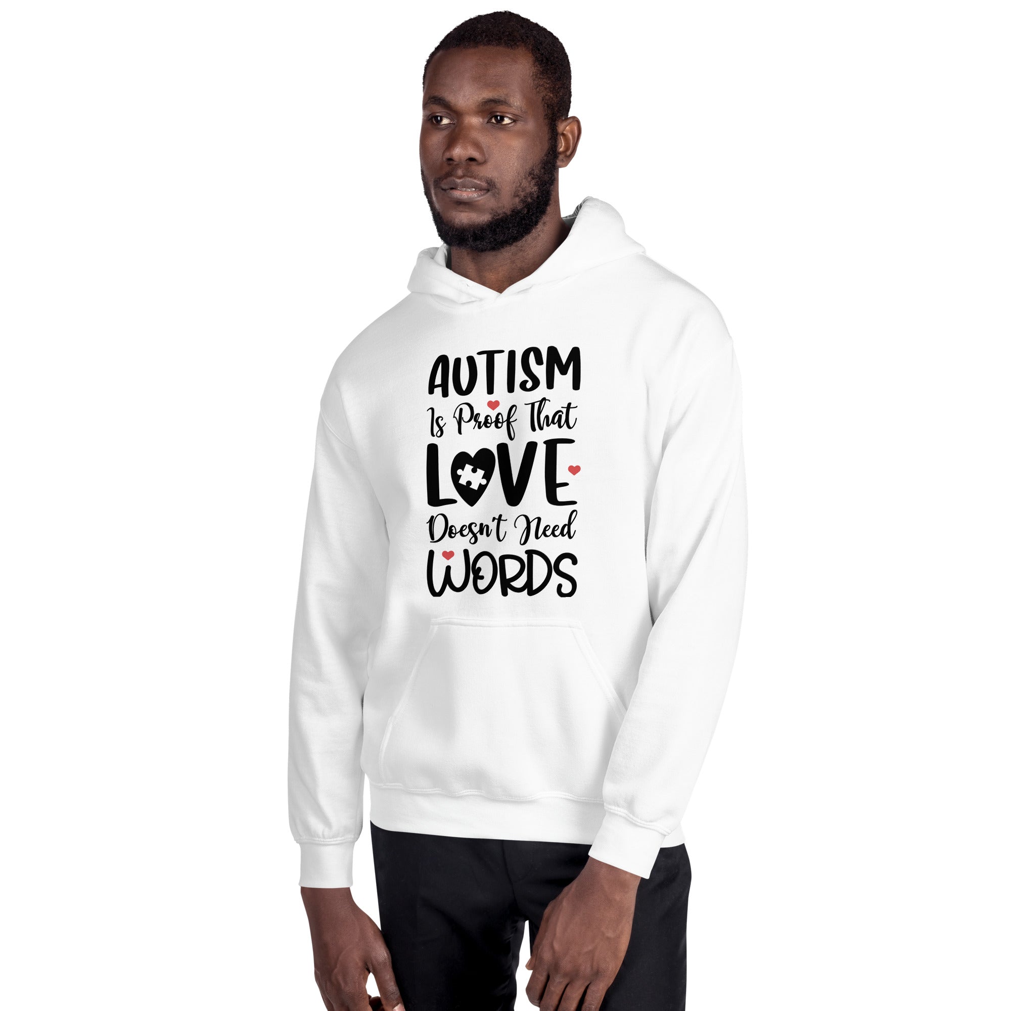 Unisex Hoodie Autism is proof that Love love doesn't need words