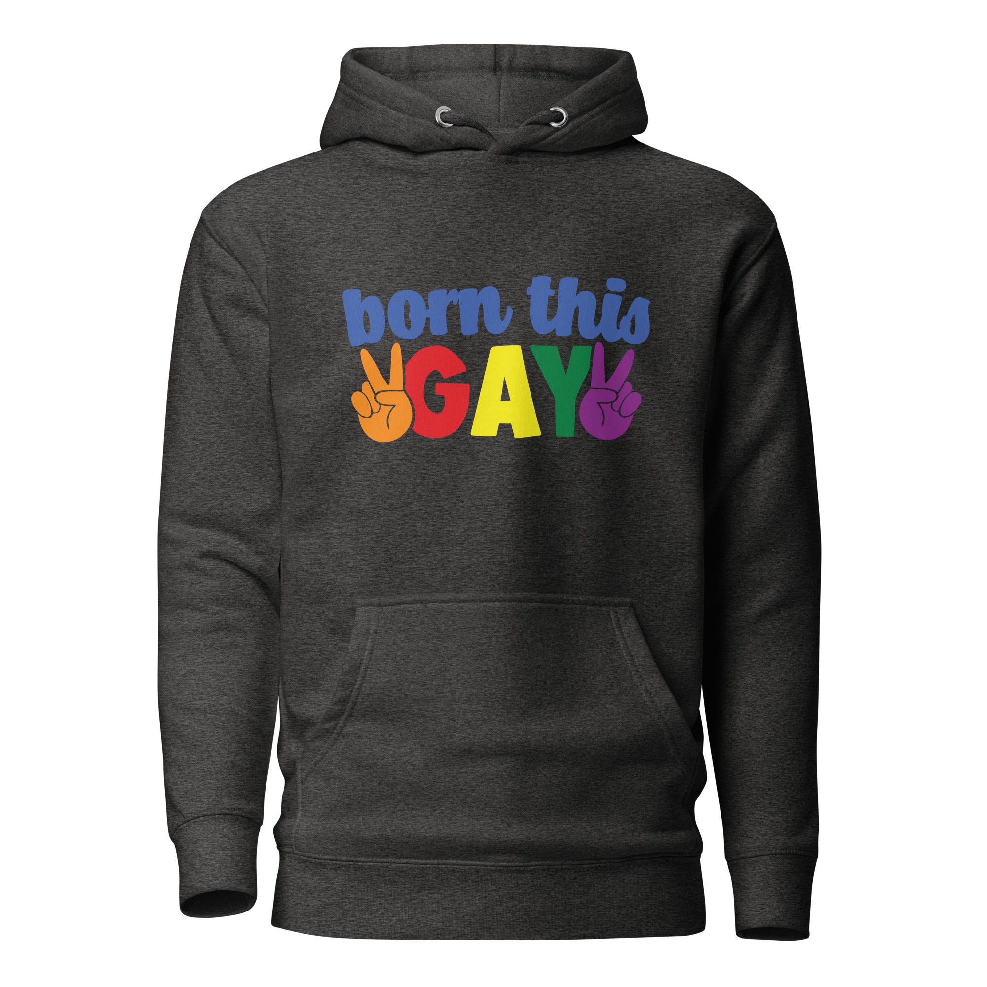 Unisex Hoodie Born this gay