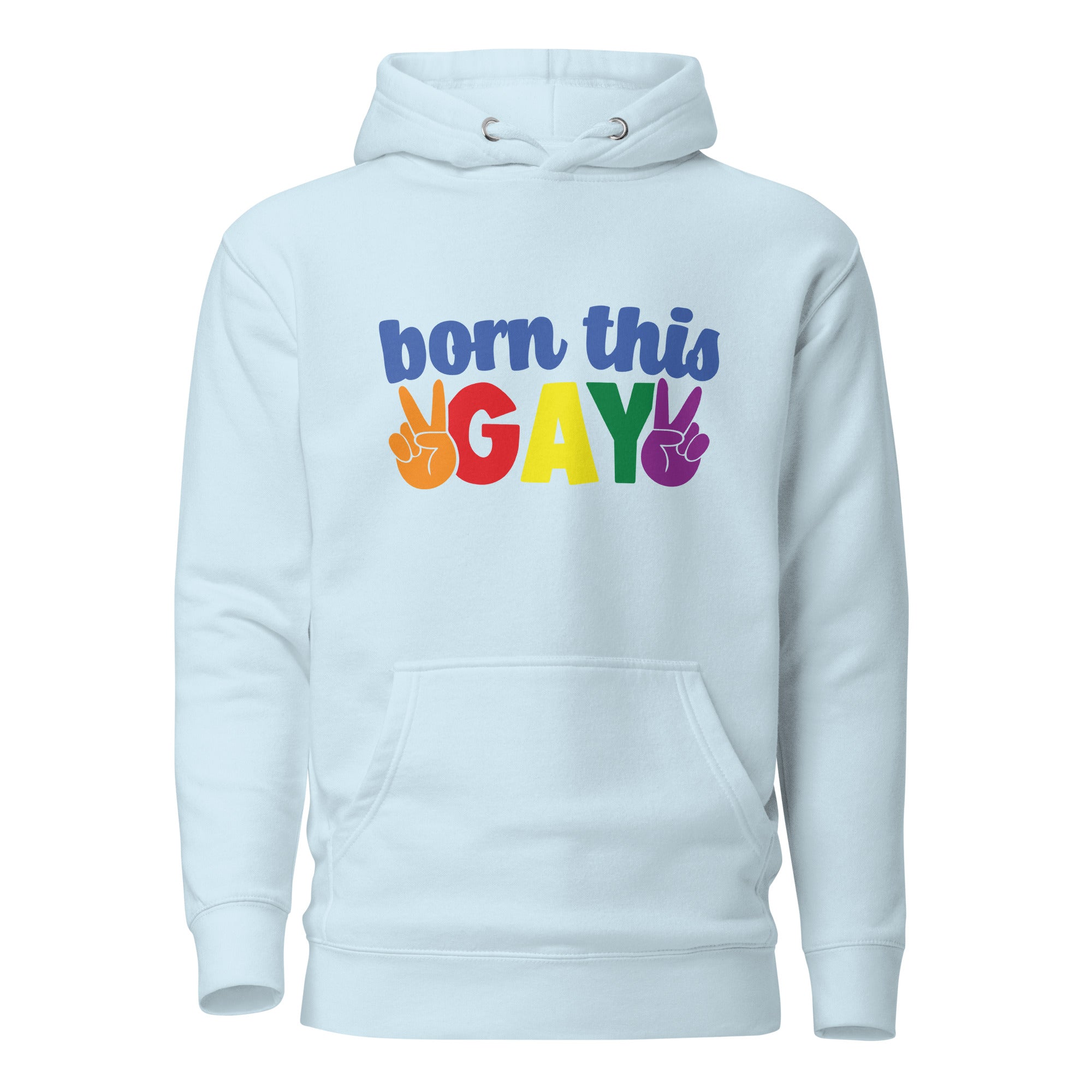 Unisex Hoodie Born this gay