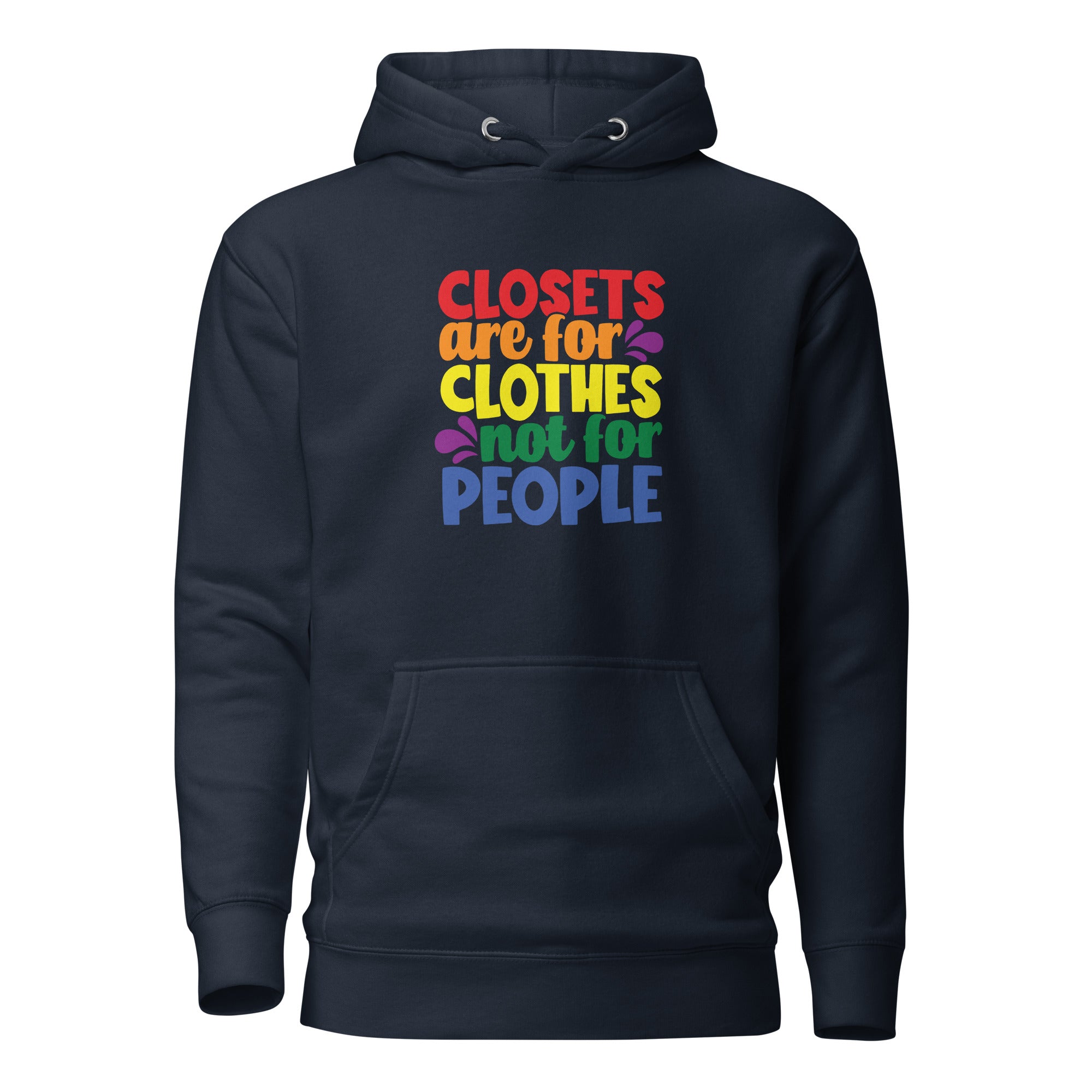 Unisex Hoodie Closets are for clothes not for people