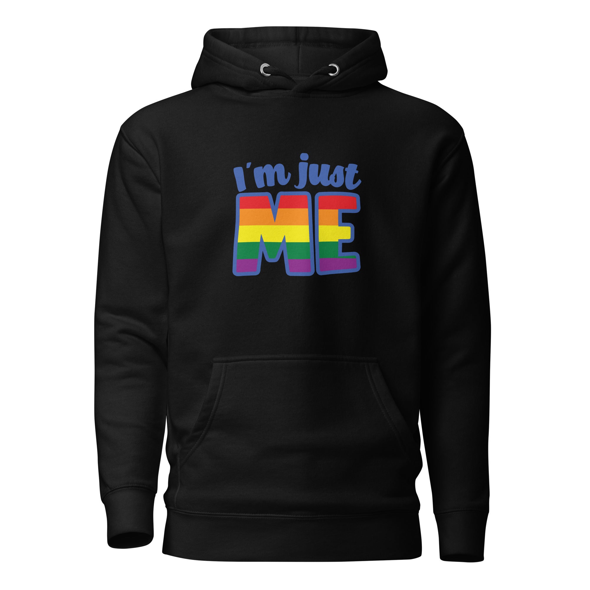 Unisex Hoodie I'm just me
