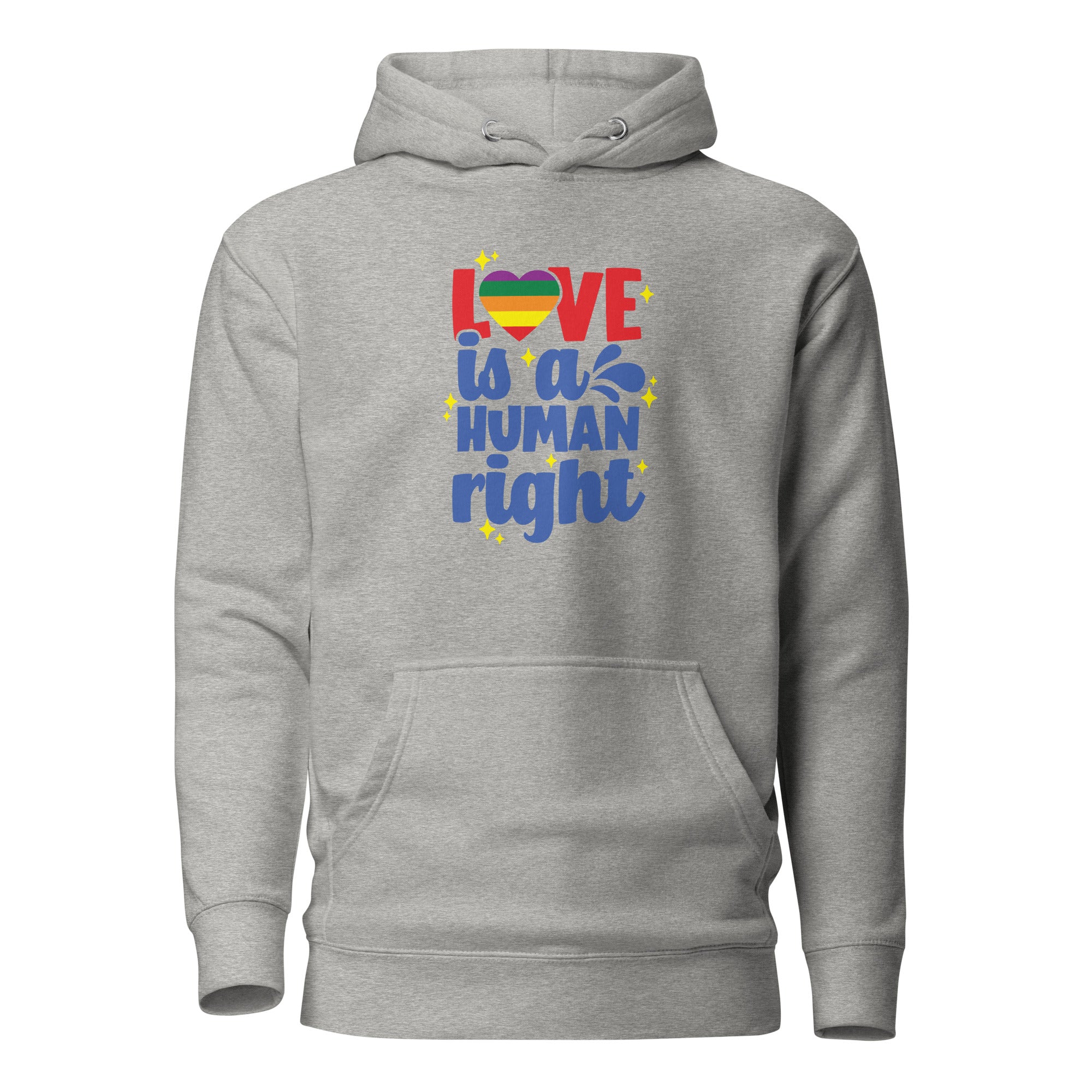 Unisex Hoodie Love is a human right
