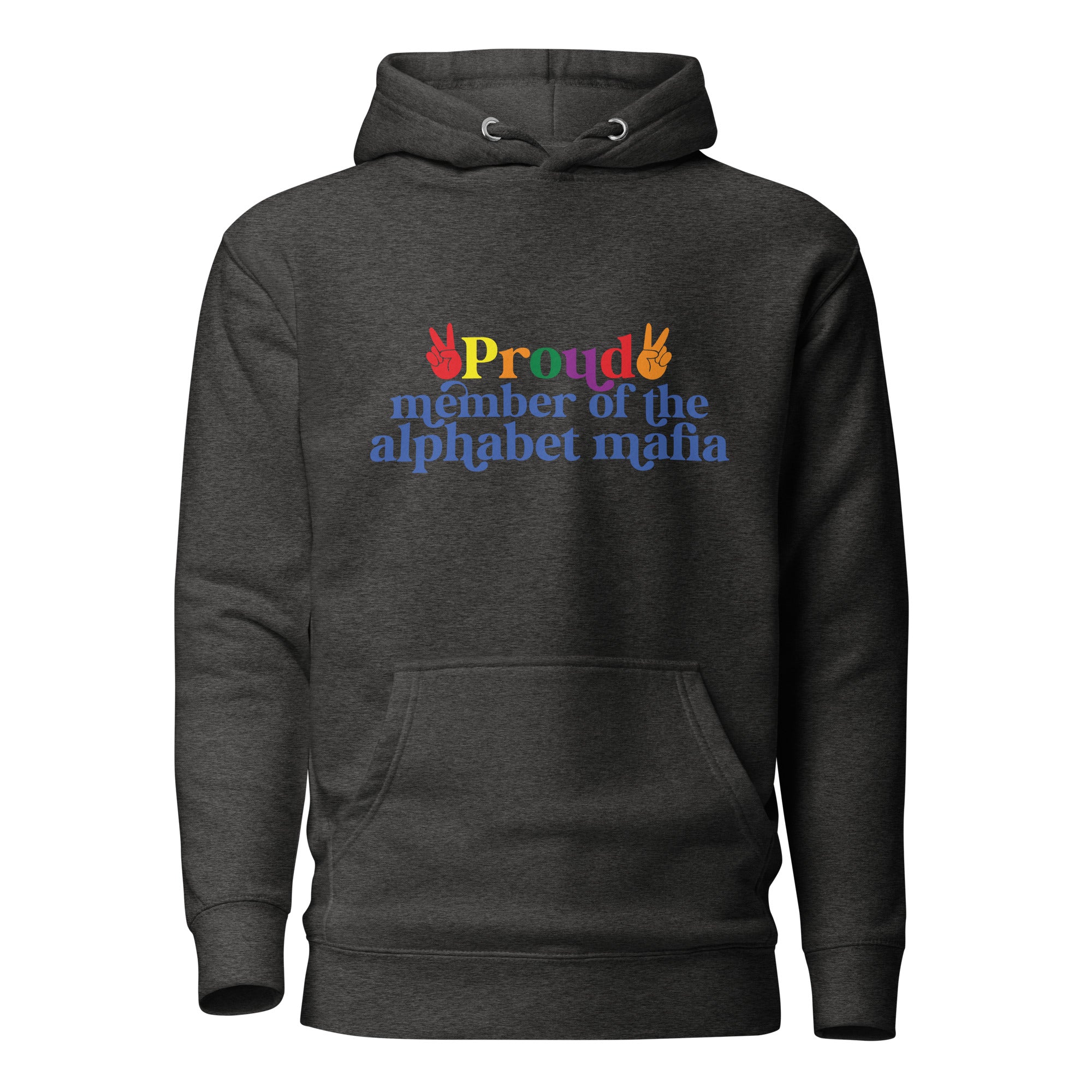 Unisex Hoodie Proud member of the alphabet mafia