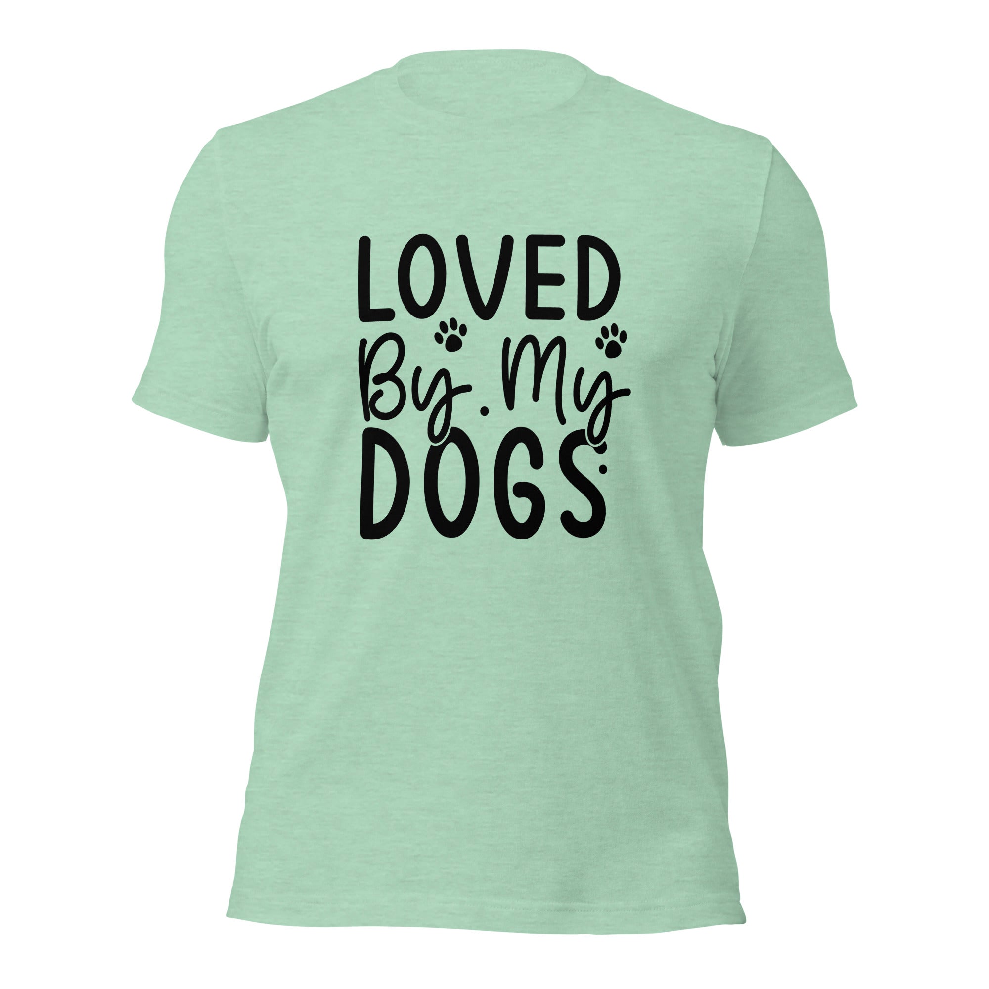 Unisex t shirt Loved By My Dogs