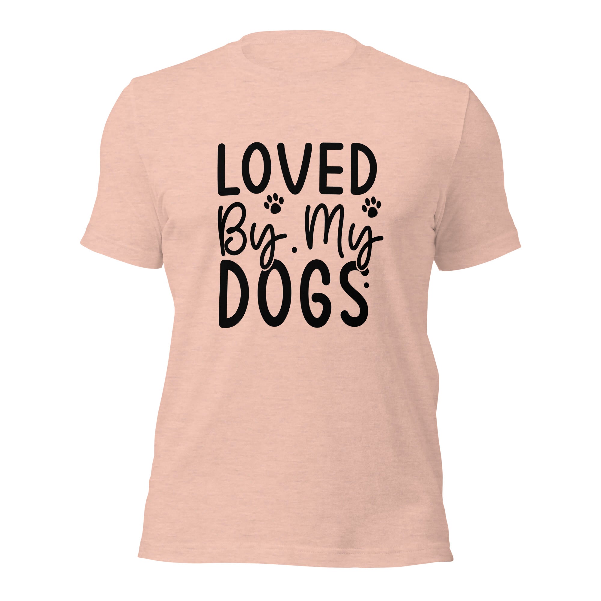 Unisex t shirt Loved By My Dogs