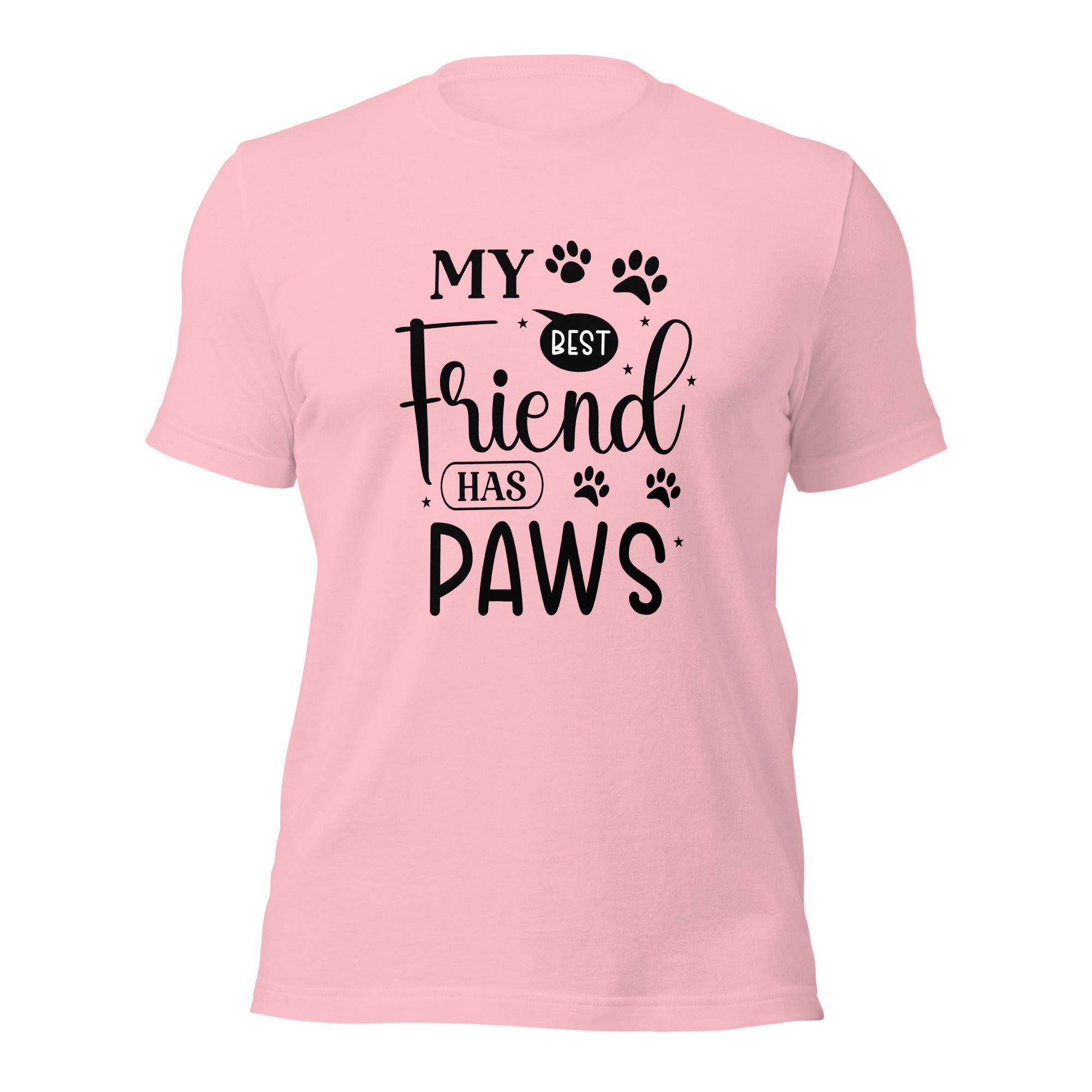 Unisex t shirt My Best Friend Has Paws